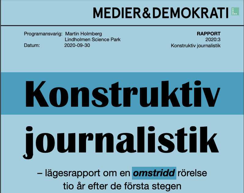 Konstruktiv journalistik – lägesrapport om en omstridd rörelse